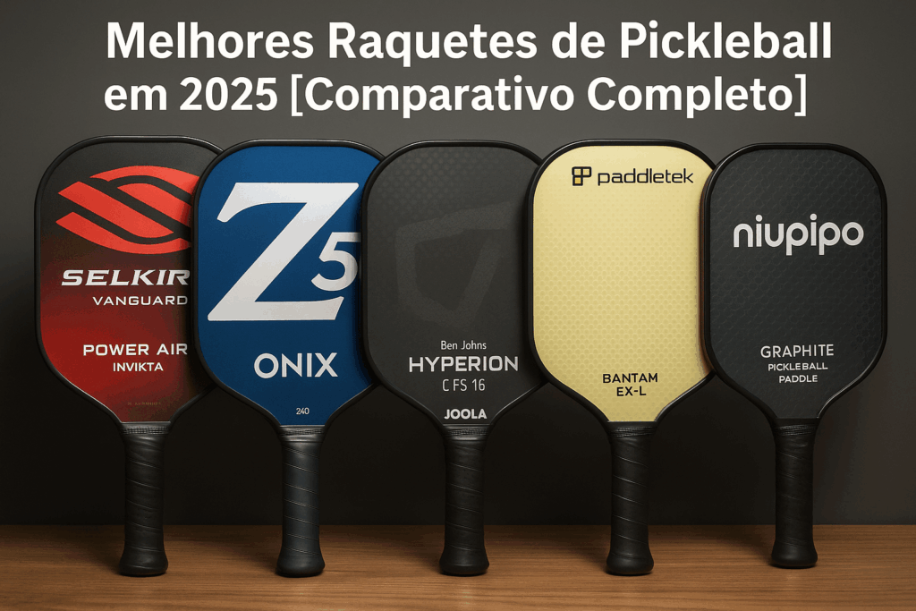 Melhores Raquetes de Pickleball em 2025